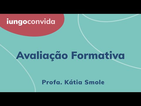 iungo convida:: Avaliação Formativa :: Profa. Kátia Smole