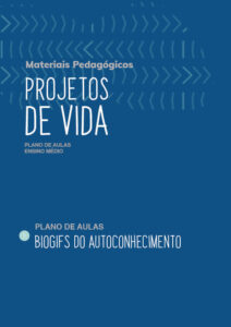 Imagem com fundo azul e texto sobre materiais pedagógicos, projetos de vida e plano de aulas